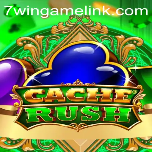 CacheRush: Dive into the Exciting World of 7WIN.GAME