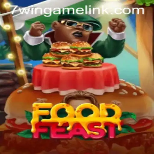 Exploring the Culinary Adventures of FoodFeast and the Impact of 7WIN.GAME