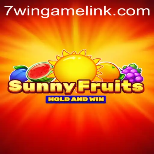 Exploring the Vibrant World of SunnyFruits at 7WIN.GAME